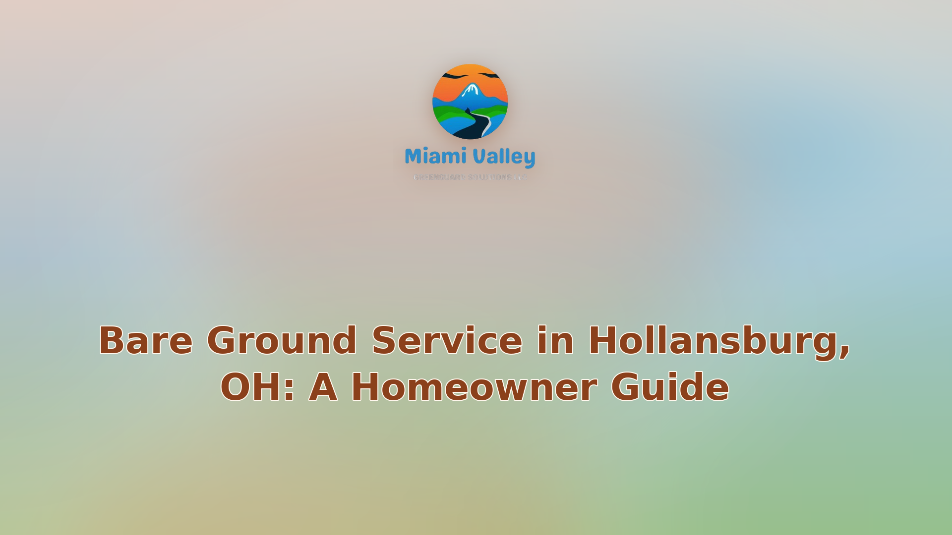 016 bare ground service in hollansburg oh a homeowner guide