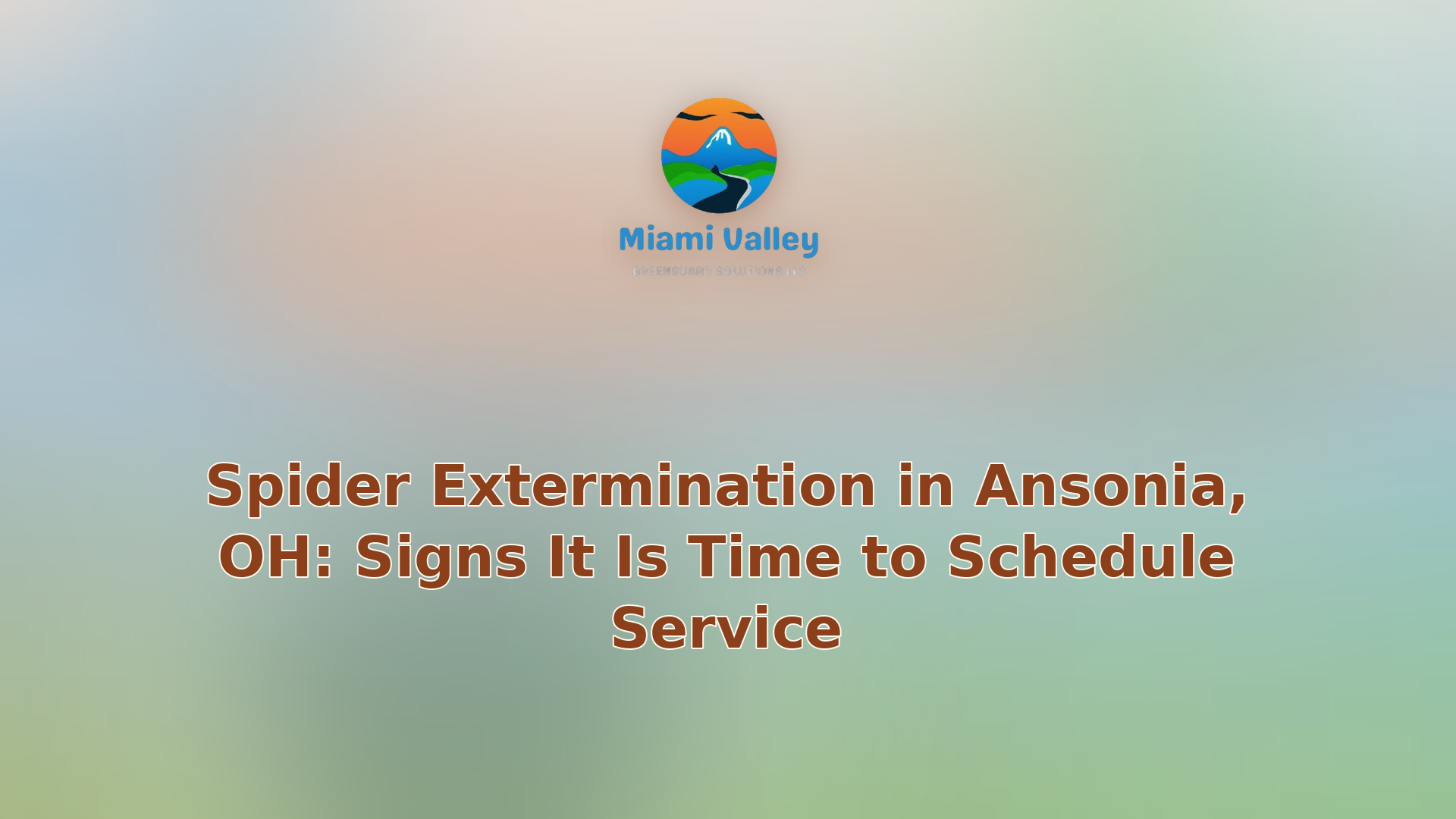 018 spider extermination in ansonia oh signs it is time to schedule service